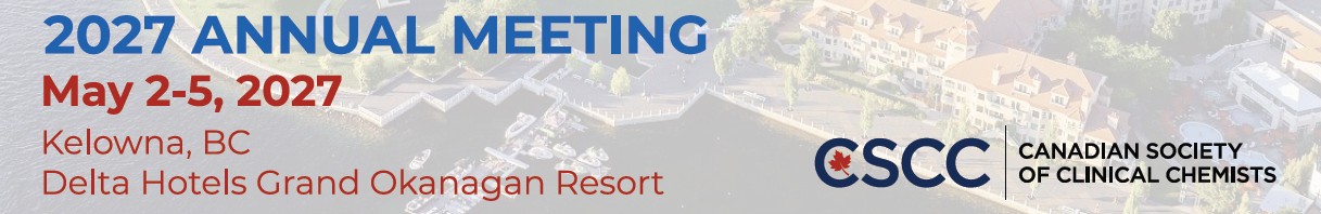Looking ahead: 2027 CSCC Annual Meeting, May 2-5, 2027, Kelowna, BC